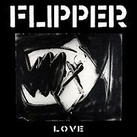 Flipper - Love (Cover Artwork)