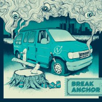 Break Anchor - Van Down By The River