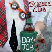 Science Club - Day Job
