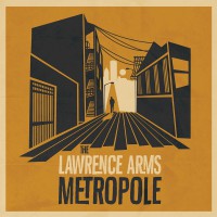 The Lawrence Arms - Metropole